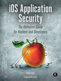 Enlarge image Cover: iOS Application Security - No Starch Press