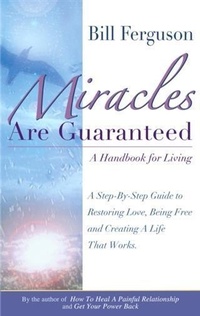 Enlarge image Cover: Miracles Are Guaranteed - Return to the Heart