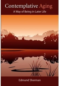 Enlarge image Cover: Contemplative Aging - Richard Altschuler & Associates, Inc.