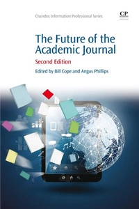 Enlarge image Cover: The Future of the Academic Journal - Chandos Publishing