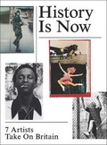 Cover: History is Now - Hayward Gallery Publishing