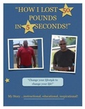 Cover: How I Lost 50 Pounds In 5 Seconds - Steve Fitzhugh
