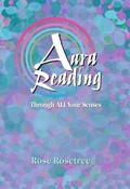 Cover: Aura Reading Through All Your Senses - Women's Intuition Worldwide, LLC