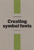 Cover: Pocket Guide to Creating Symbol Fonts - Five Simple Steps Publishing Ltd
