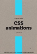 Abbildung von: Pocket Guide to CSS Animations - Five Simple Steps Publishing Ltd