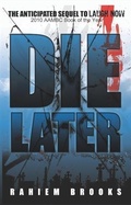 Cover: Die Later - Prodigy Publishing Group