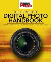 Abbildung von: The Complete Digital Photo Handbook - Carlton Books Ltd