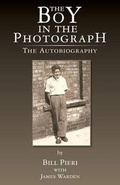 Cover: The Boy in the Photograph - the Autobiography - Grosvenor House Publishing Ltd