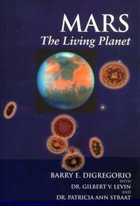 Abbildung von: MARS THE LIVING PLANET - Barry E. DiGregorio