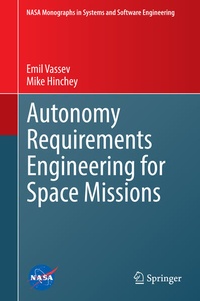 Enlarge image Cover: Autonomy Requirements Engineering for Space Missions - Springer