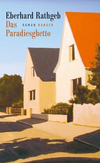 Enlarge image Cover: Das Paradiesghetto - Hanser