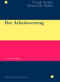 Enlarge image Cover: Der Arbeitsvertrag - Helbing & Lichtenhahn
