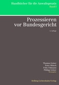 Cover: Prozessieren vor Bundesgericht - Helbing & Lichtenhahn