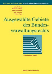 Abbildung von: Ausgewählte Gebiete des Bundesverwaltungsrechts - Helbing & Lichtenhahn
