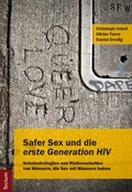 Cover: Safer Sex und die "erste Generation HIV" - Tectum Wissenschaftsverlag