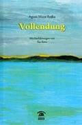 Cover: Vollendung - Edition Weinviertel / Edition Neue Wege / Regionalverlag.at