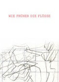 Cover: Wie fr&uuml;her die Fl&uuml;sse - Dussa