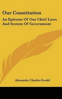 Abbildung von: Our Constitution - Kessinger Publishing