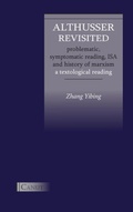 Cover: Althusser Revisited. Problematic, Symptomatic Reading, ISA and History of Marxism - Canut Int. Publishers