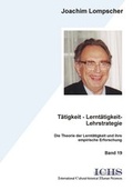Cover: T&auml;tigkeit - Lernt&auml;tigkeit - Lehrstrategie - Lehmanns Media