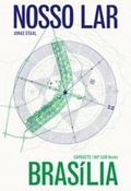 Cover: Nosso Lar Brasilia - Spiritism, Modernism, Architecture - Jap Sam Books