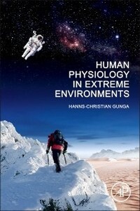 Enlarge image Cover: Human Physiology in Extreme Environments - Academic Press