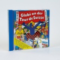 Cover: Globi an der Tour de Suisse CD - Globi-Verlag