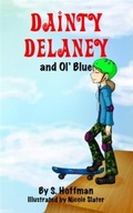 Cover: Dainty Delaney and Ol' Blue - Two Dog Press