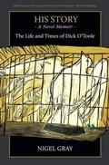 Cover: His Story - A Novel Memoir - The Life and Times of Dick O'Toole - Fontaine Press