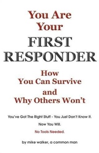 Enlarge image Cover: You are Your First Responder - BOOKBABY