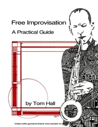 Abbildung von: Free Improvisation: A Practical Guide - BOOKBABY