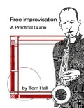 Cover: Free Improvisation: A Practical Guide - BOOKBABY