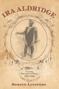 Abbildung von: Ira Aldridge - University of Rochester Press