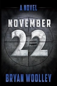 Enlarge image Cover: November 22 - Brown Books Publishing Group
