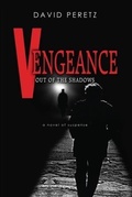 Cover: Vengeance Out of the Shadows - BOOKBABY