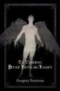 Cover: Ex Umbris: Step Into the Light - BOOKBABY