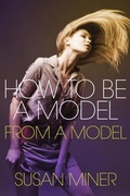 Cover: How To Be A Model - BOOKBABY