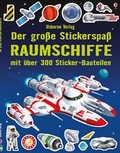 Cover: Der gro&szlig;e Stickerspa&szlig;: Raumschiffe - Usborne