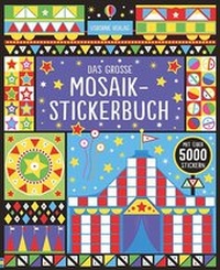 Enlarge image Cover: Das große Mosaik-Stickerbuch - Usborne