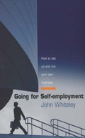 Cover: Going for Self-employment - How To Books Ltd