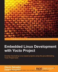 Abbildung von: Embedded Linux Development with Yocto Project - Packt Publishing
