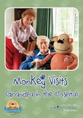 Cover: Monkey Visits Grandpa in Hospital - AhHa Publications Ltd