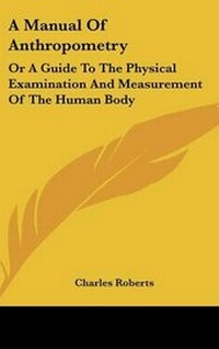 Abbildung von: A Manual Of Anthropometry - Kessinger Publishing
