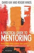 Cover: A Practical Guide to Mentoring - How To Books Ltd