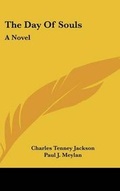 Cover: The Day Of Souls - Kessinger Publishing