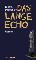 Cover: Das lange Echo - Edition Atelier