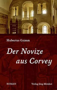 Abbildung von: Der Novize aus Corvey - Mitzkat, Jörg