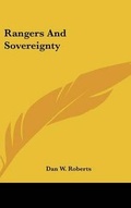 Cover: Rangers And Sovereignty - Kessinger Publishing Co