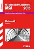 Cover: Mittlerer Schulabschluss Hamburg - Mathematik L&ouml;sungen - Stark Verlag GmbH