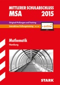 Cover: Mittlerer Schulabschluss Hamburg - Mathematik inkl. Online-Pr&uuml;fungstraining - Stark Verlag GmbH